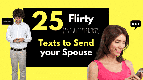 25 flirty texts for your spouse