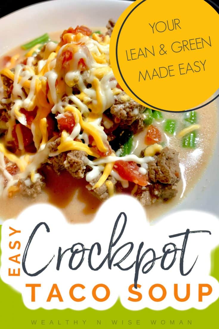 CROCKPOT TACO SOUP | Easy Lean and Green Meals